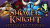 Image of Shovel Knight: Treasure Trove - Nintendo Switch [Digital Code]